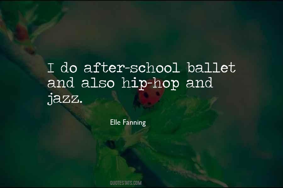 Ballet School Quotes #422710