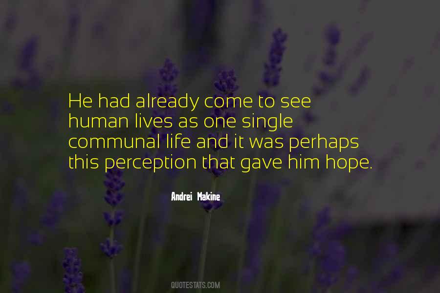 Communal Life Quotes #1515903