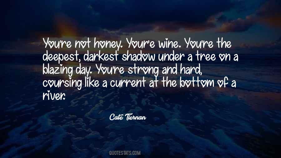 Darkest Deepest Quotes #819594