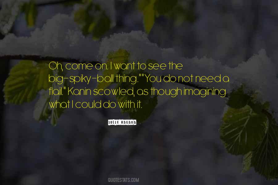 Birute Galdikas Quotes #795607