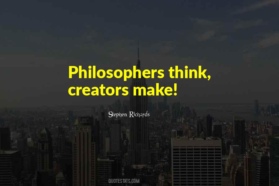 Creators Create Quotes #77581