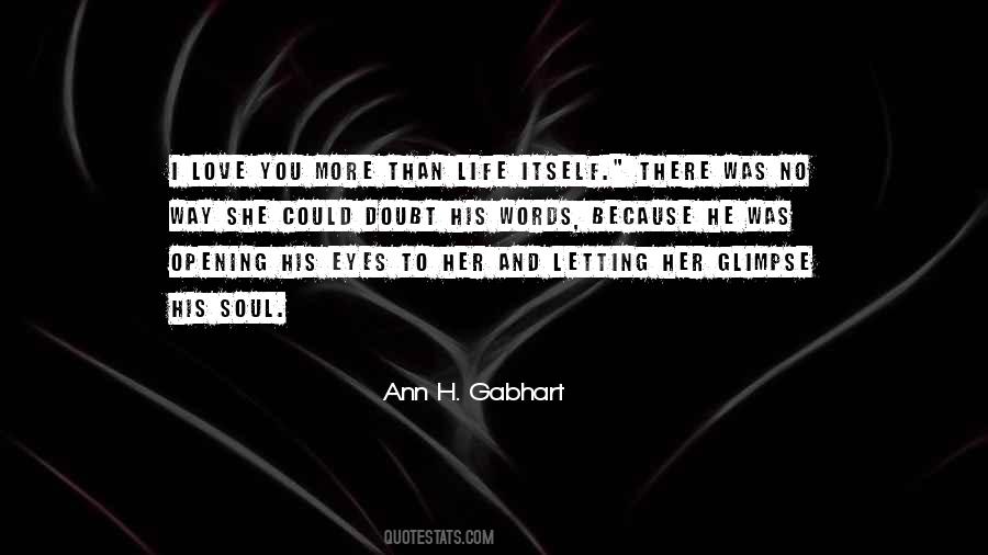 Love When Your Eyes Are Open Quotes #632581