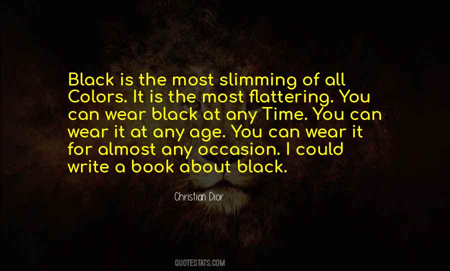 Only Wear Black Quotes #185874