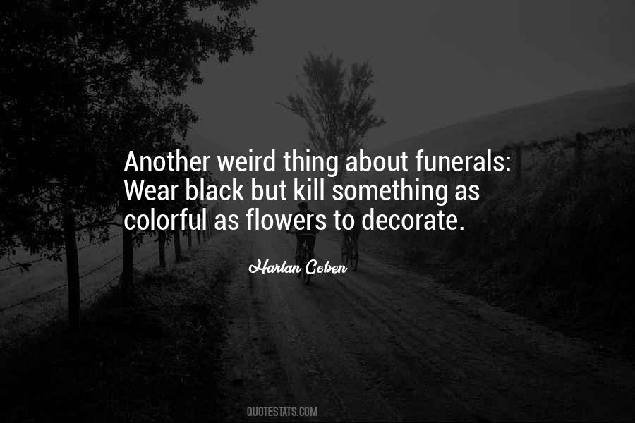 Only Wear Black Quotes #286511