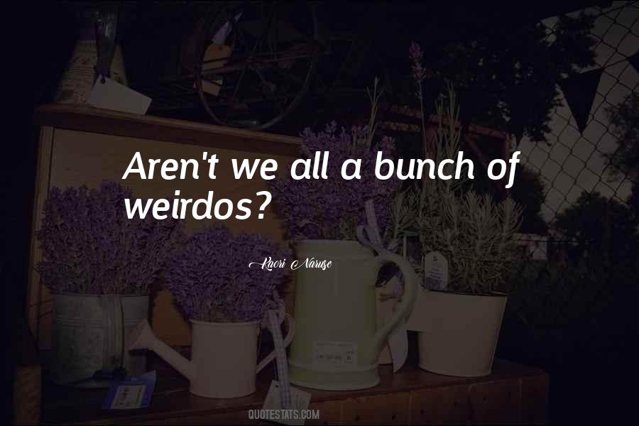 A Bunch Quotes #1668000