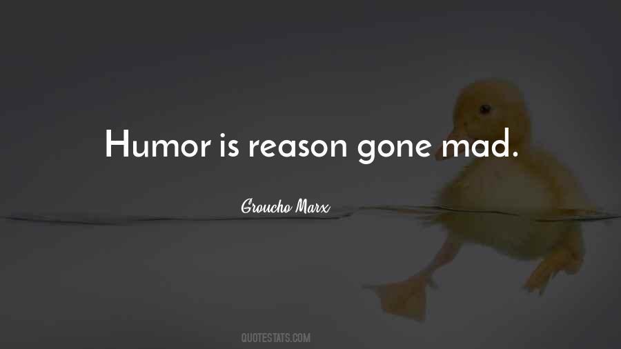 Gone Mad Quotes #208154