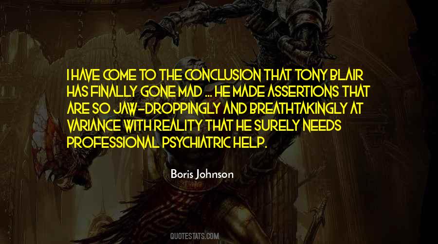 Gone Mad Quotes #427931