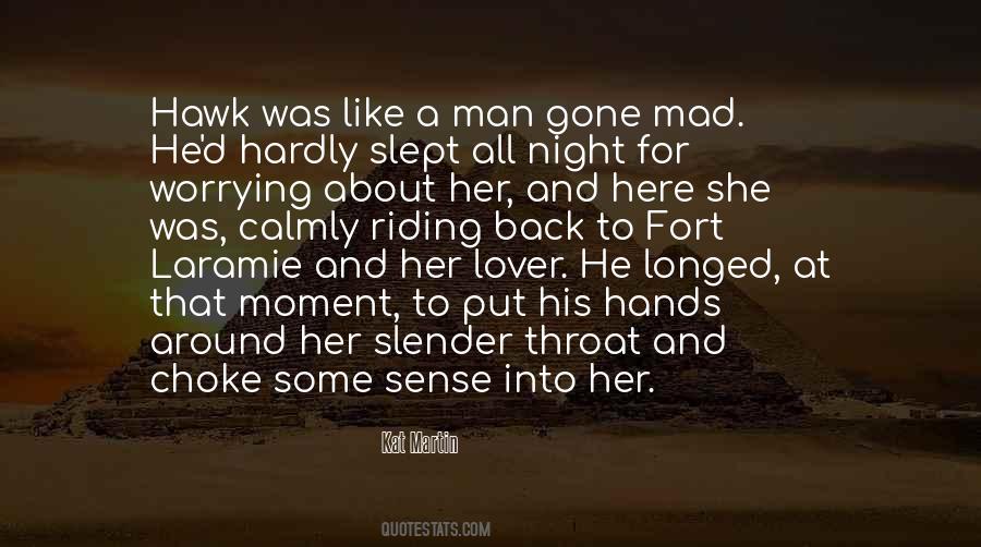 Gone Mad Quotes #681212