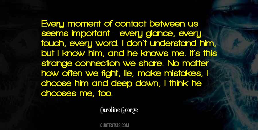 Deep Connection Quotes #1703766