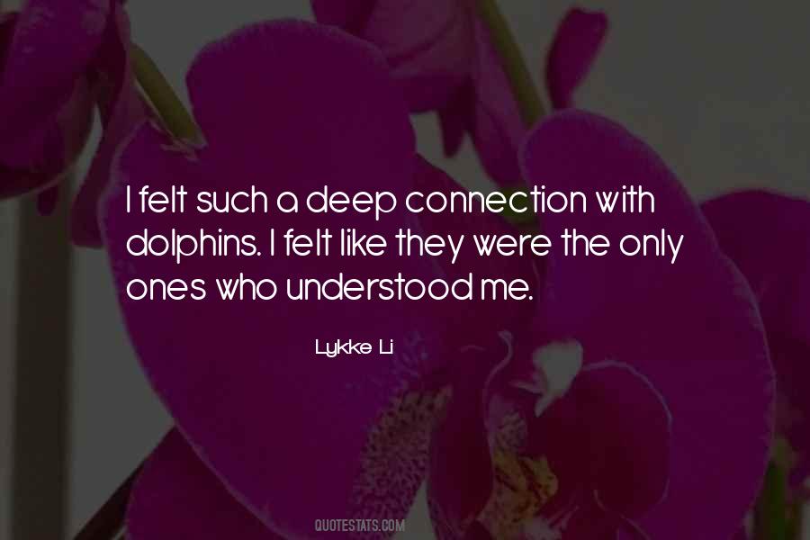 Deep Connection Quotes #776795