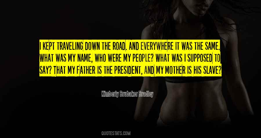 My People Quotes #1404590