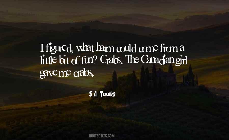 Bit Of Fun Quotes #1384523