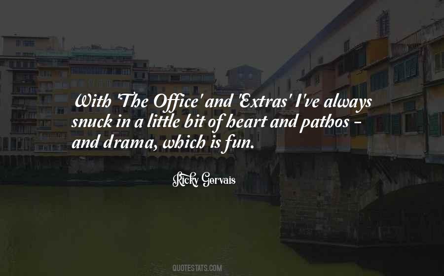 Bit Of Fun Quotes #257627