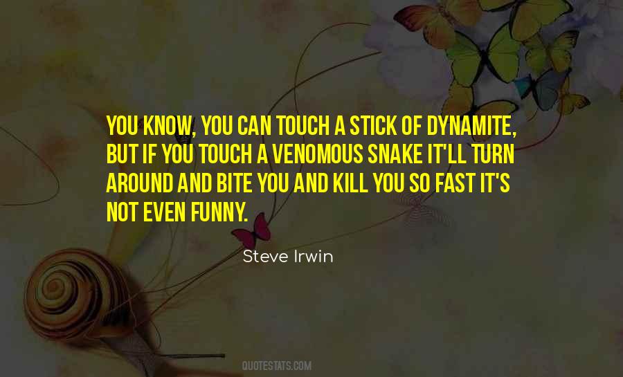 Bite Me Funny Quotes #1414931