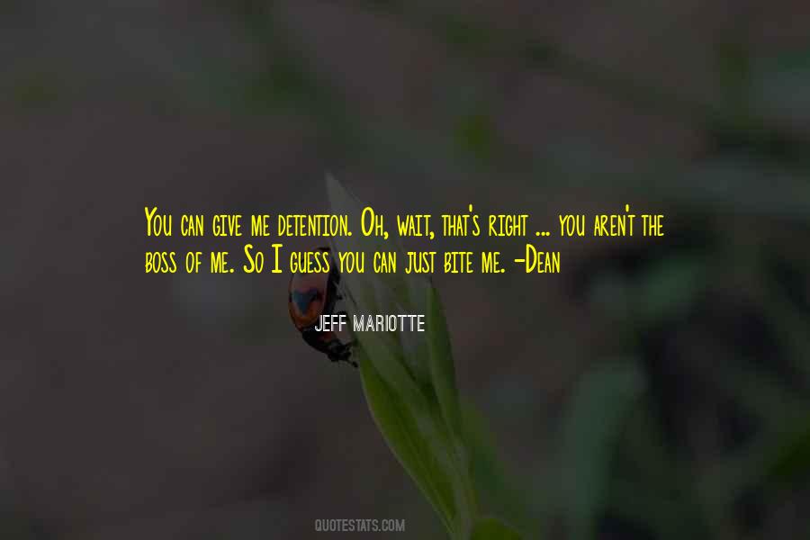 Bite Me Quotes #252641