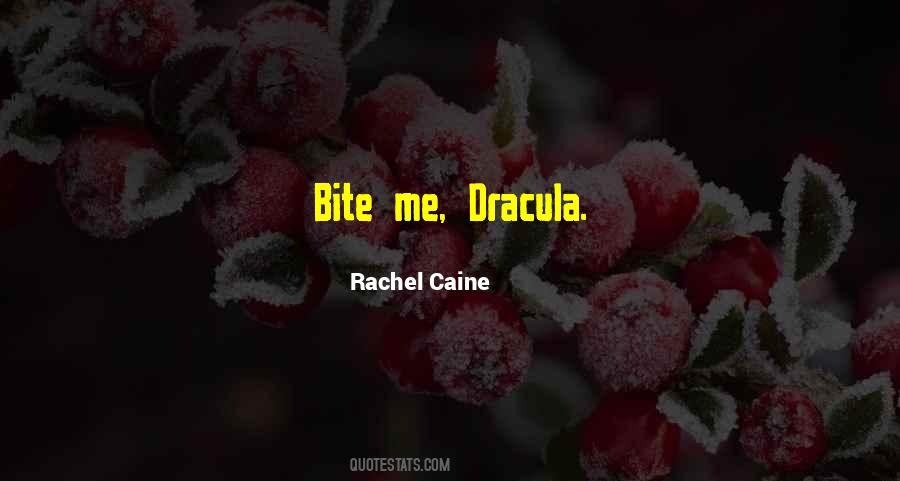 Bite Me Quotes #878749