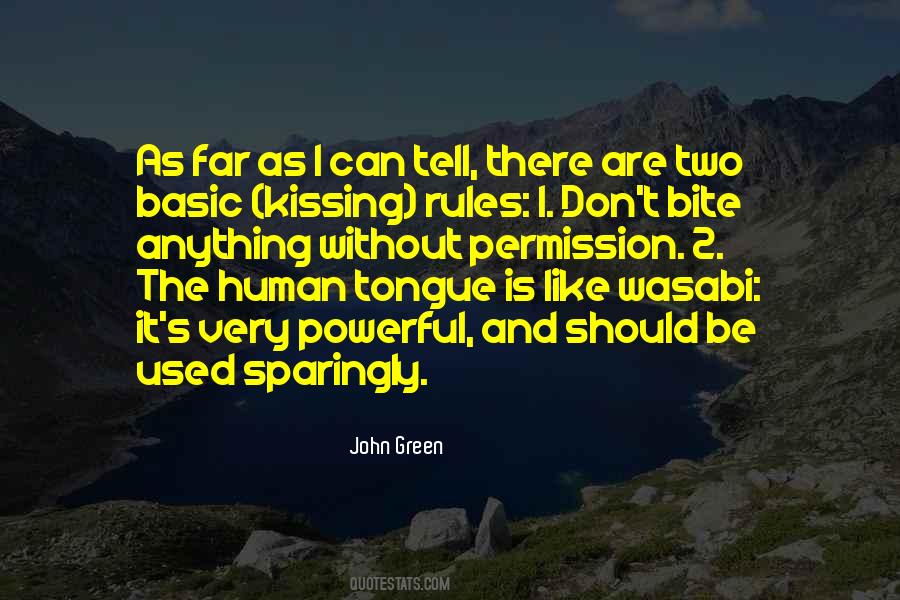 Bite My Tongue Quotes #1299679