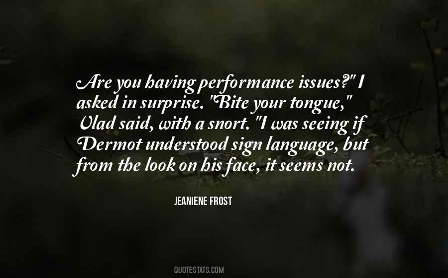 Bite My Tongue Quotes #728070