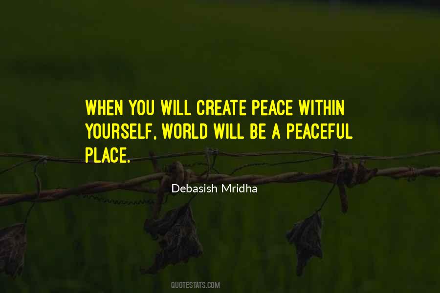 A Peaceful Place Quotes #1170567