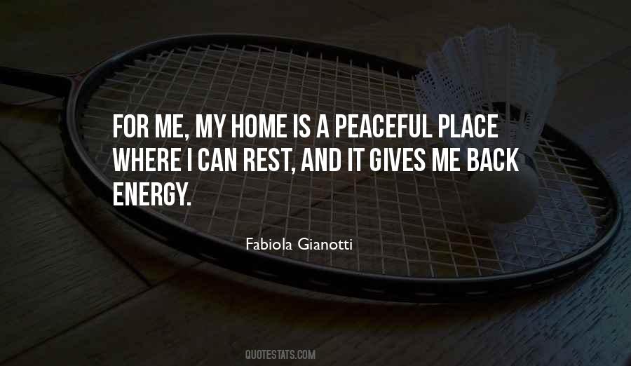 A Peaceful Place Quotes #322836