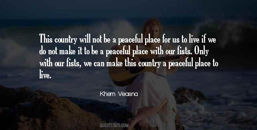 A Peaceful Place Quotes #776404