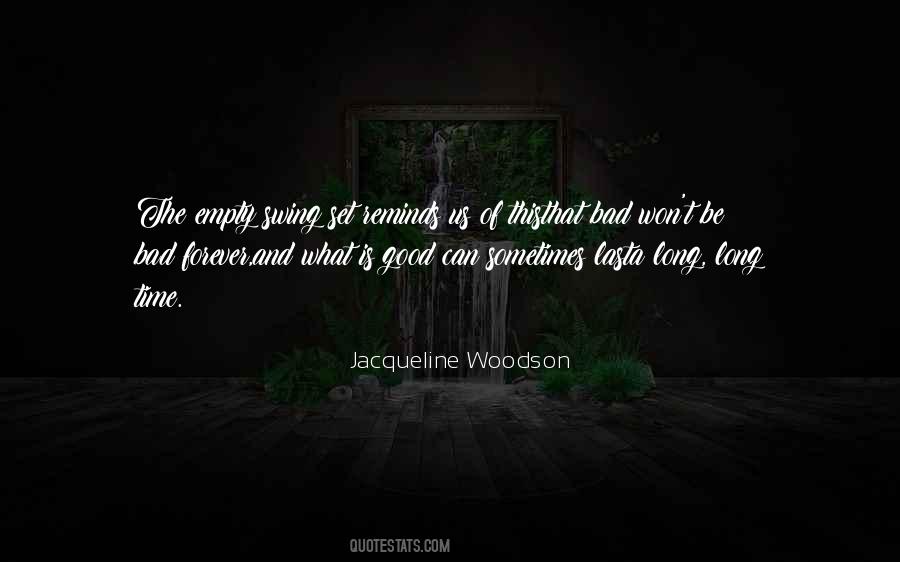 J Woodson Quotes #234226