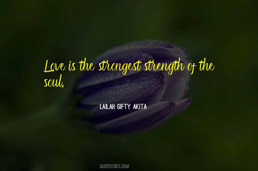 Quotes About The Strongest Love #1481012