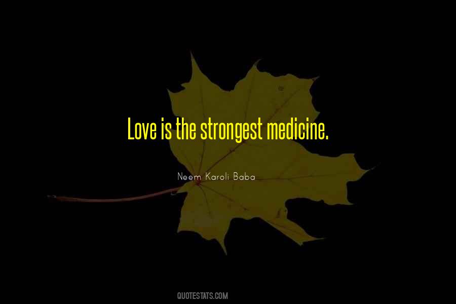 Quotes About The Strongest Love #1578400