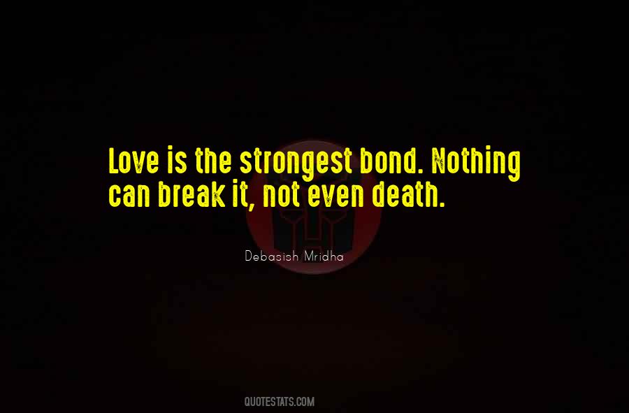 Quotes About The Strongest Love #1591486