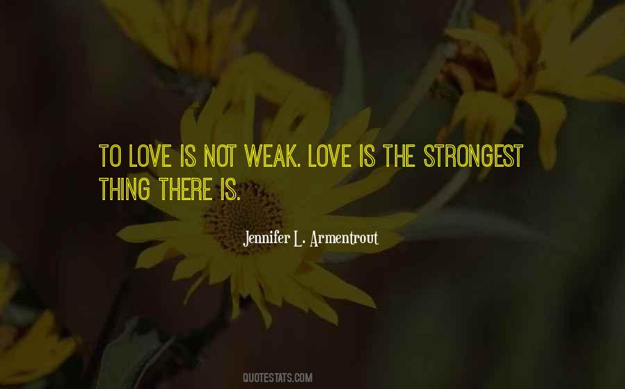 Quotes About The Strongest Love #354452