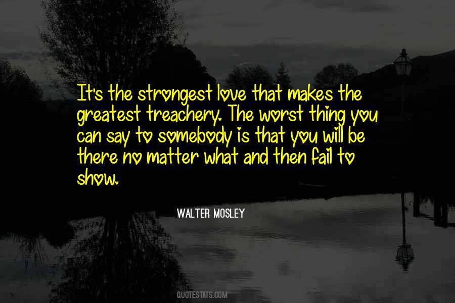 Quotes About The Strongest Love #52430
