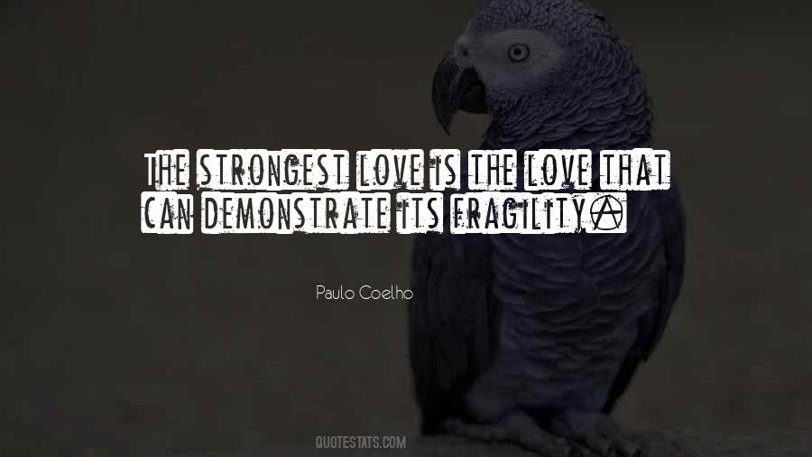 Quotes About The Strongest Love #614237