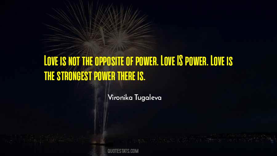 Quotes About The Strongest Love #619480