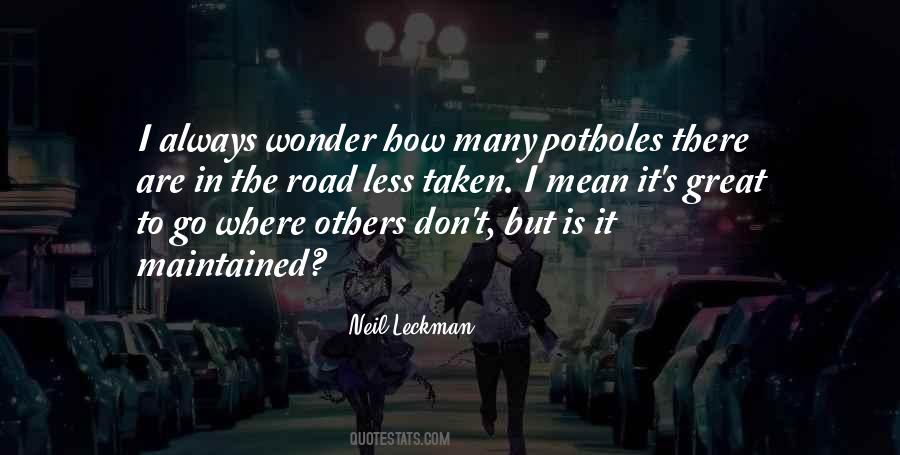 Road Potholes Quotes #508158