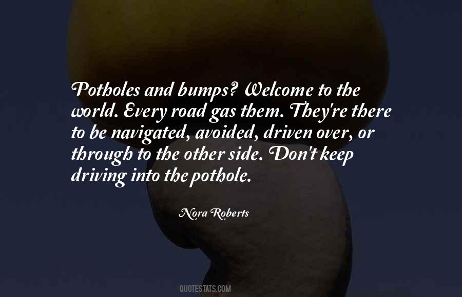Road Potholes Quotes #746540