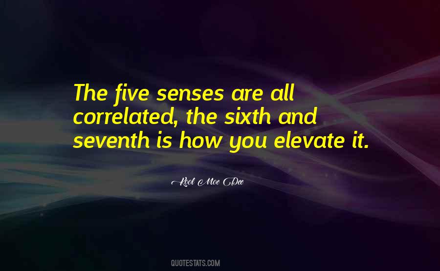 All The Senses Quotes #281936