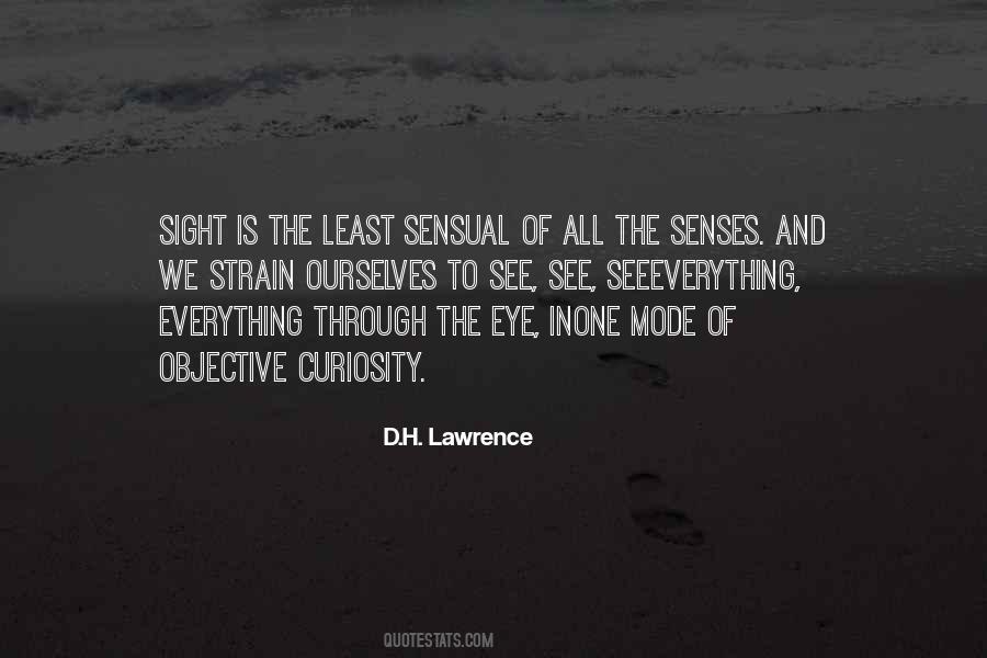 All The Senses Quotes #607735