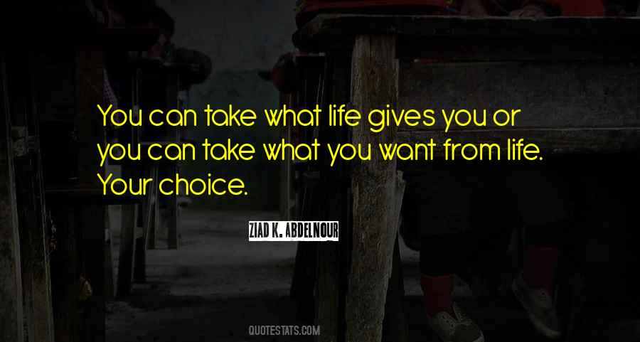 Take What Quotes #996949