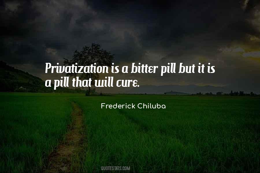 Bitter Pill Quotes #1740818