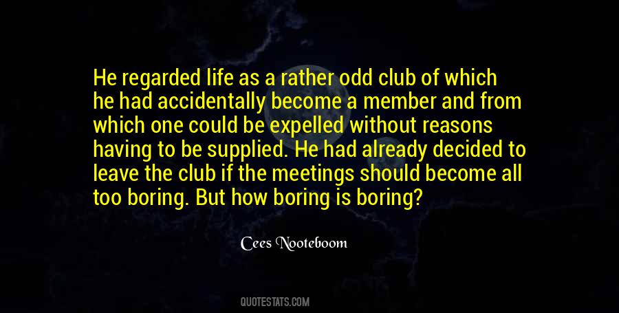 Life Clubs Quotes #334069