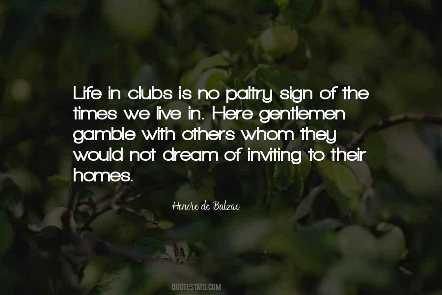 Life Clubs Quotes #638066