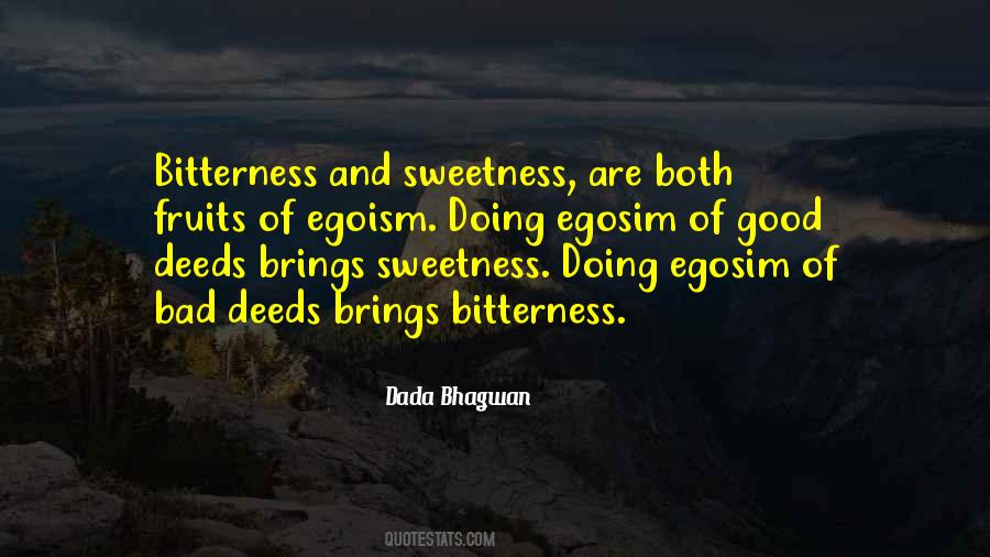 Bitterness Sweetness Quotes #1326820