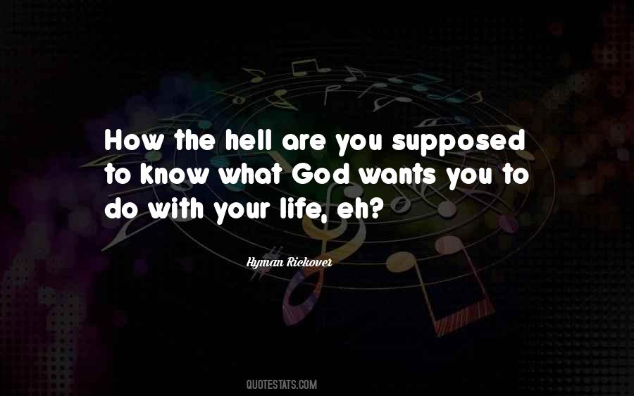 What To Do With Your Life Quotes #596348