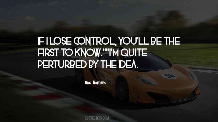 Lose Control Quotes #1803729