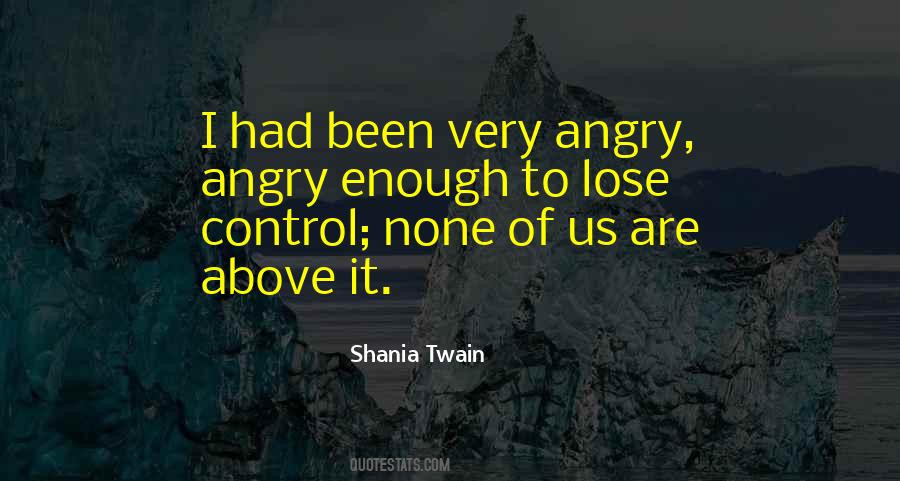 Lose Control Quotes #1844182