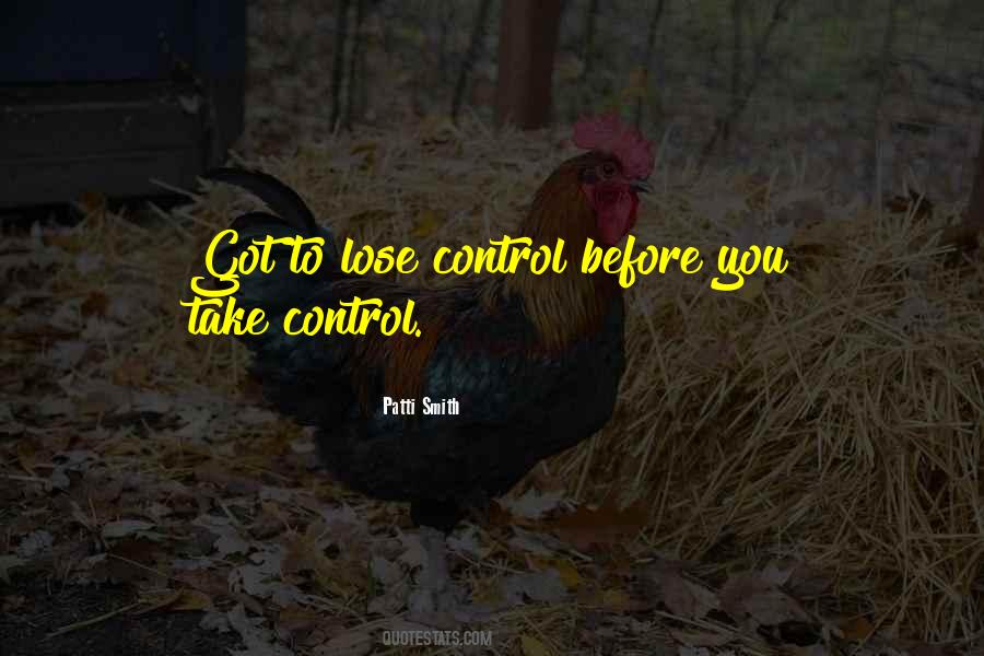 Lose Control Quotes #402626