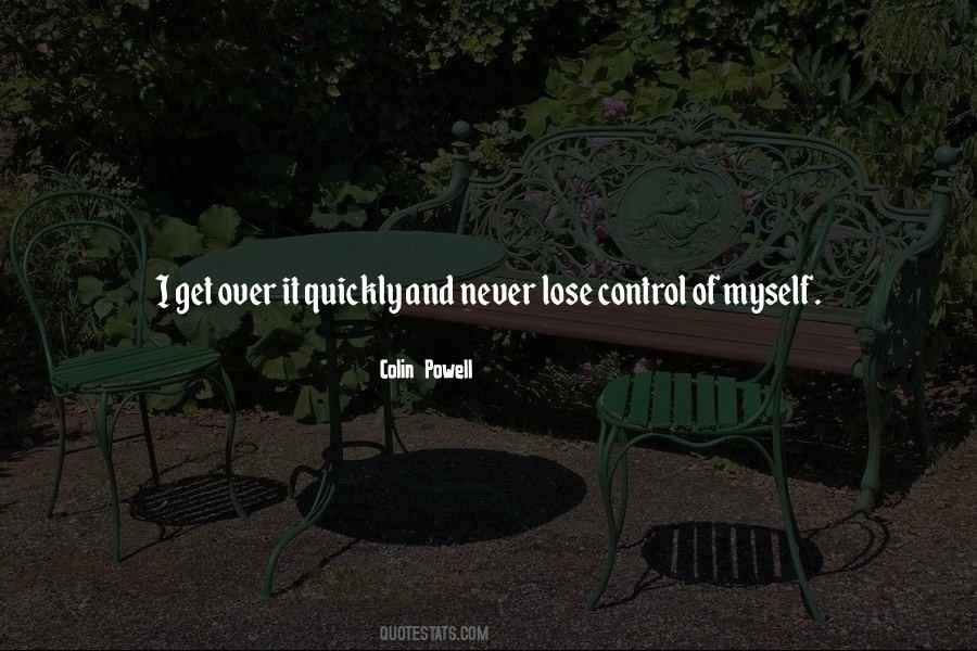 Lose Control Quotes #528085