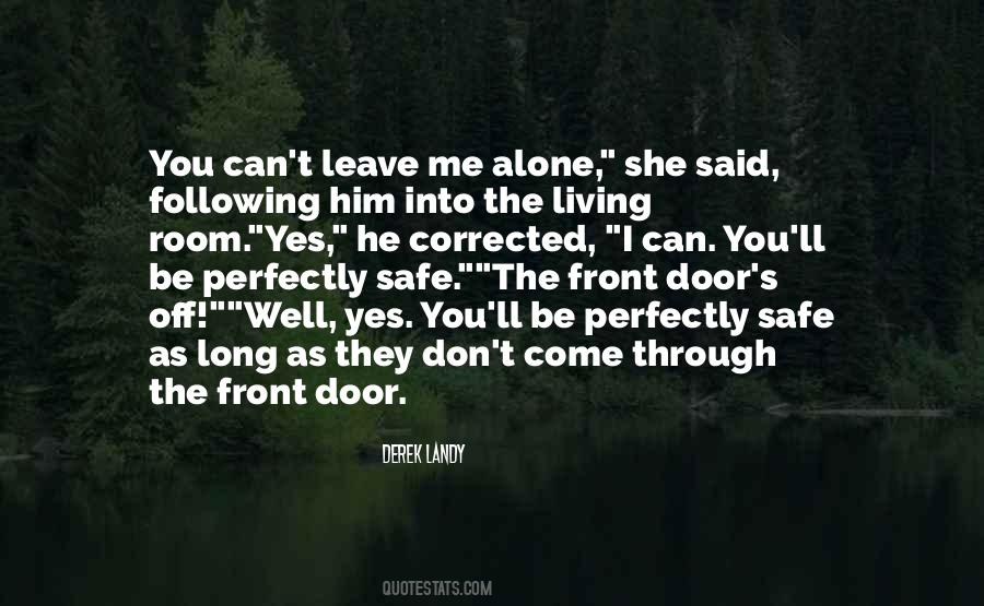 Come Into Me Quotes #1800020