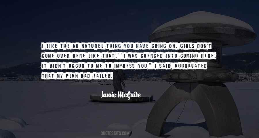 Come Into Me Quotes #770168