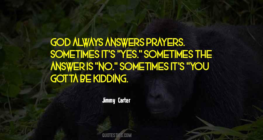 God S Answers Quotes #1124902